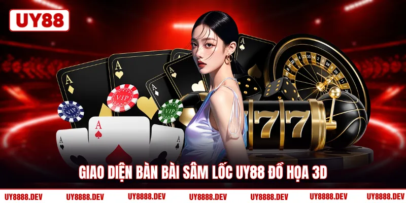 Giao diện bàn bài Sâm Lốc UY88 đồ họa 3D
