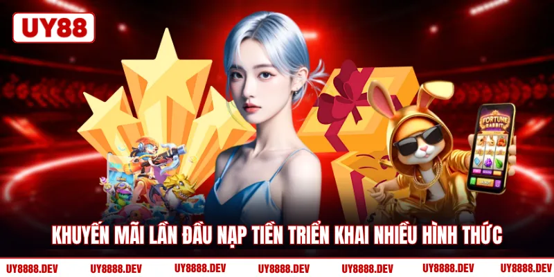 Khuyến mãi lần đầu nạp tiền triển khai nhiều hình thức