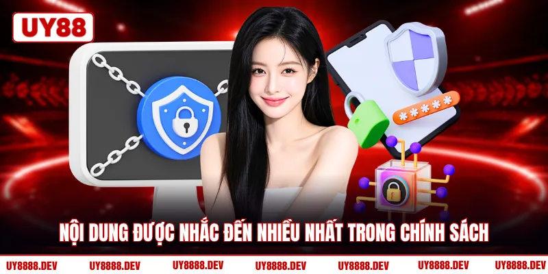 Nội dung được nhắc đến nhiều nhất trong chính sách